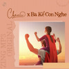 Ba Kể Con Nghe - DTN