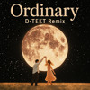 Ordinary - D-TEKT Bass House Remix