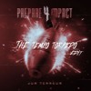 prepare 4 impact [THE tempo torpedo EDIT]
