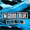I'm Good (Blue) - Ricky Pearson X Damon Morris