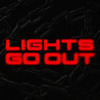 LIGHTS GO OUT