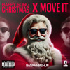 HAPPY SONG CHRISTMAS x MOVE IT - BAIYAN MASHUP