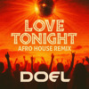 Love Tonight (Doel Afro House Remix)