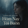 Hom Nay Toi Buon | DJ Minh Anh & SICKCODE Remix