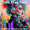 BigRoom EDM Bounce Hard Vina🔥DXG Free Pack