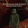 The Universe Edit & Flip & Remix Pack Vol 5