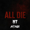 NT & AVY - ALL DIE
