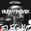 Hot Rush - Eleganto (Hushy Remix)