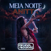 Anitta - Meia Noite - Michael Rodriguez Pvt
