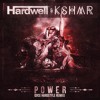 Hardwell & KSHMR - Power (D!ce Hardstyle Remix)