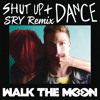 Shut up and dance