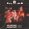 DOC RECORDS MASHUP PACK 001