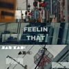 Feelin That - JAYSAM X AHO
