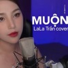 Muon (Lala Tran Cover) - Him Rmx