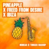 Pineapple x Freed From Desire x Ibiza