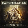 Hardwell & KSHMR - Power (DECKOs Remix)