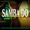 Samba do Brasil (DOSD Edit)