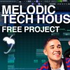 How to make Melodic Tech House