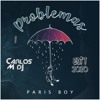 Paris Boy - Problemas (Carlos M Dj Edit 2020)