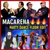 Macarena Remix (Dance Floor Edit) DJ MANNY L