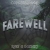 CONQUISTADOR X RAW & GOSHIKI - FAREWELL