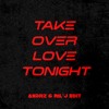 Take Over Love Tonight
