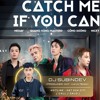 CATCH ME IF YOU CAN 2024 - HDV REMIX