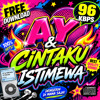 Ay X Cintaku Istimewa (LIMOUS Edit SHORT MIX)