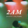 2AM - JustaTee, BigDaddy (Trbl.tn Edit).