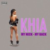 KHIA My Neck , My Back (MUFAZA YOI)