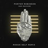 Porter Robinson - Sad Machine (Rogue Self Remix)