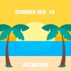 Rebborn | Official Mix Summer '18