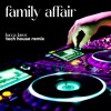Family Affair - LUCCA LAWN REMIX
