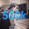 TM88 x Future x DJ Spinz - "500k"