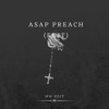 ASAP PREACH - CLUB