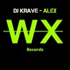 DJ KRAVE - ALEX [OUT NOW!]