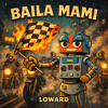 Loward - Baila Mami (NWB 092) [OUT NOW SPOTIFY]