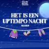 HET IS EEN UPTEMPO NACHT  - DJ MICHIEL