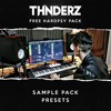 THNDERZ PRESENT - FREE HARDPSY SAMPLE PACK