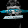 Mr. Know It All (Daniel Tomen Remix)