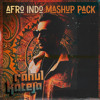 Afro Indo Mashup Pack Vol.1 - Download