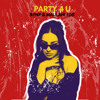 Party 4 U (RFNP & Maulahi Edit)