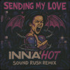 SENDING MY LOVE x HOT (hardtechno)
