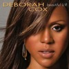 Deborah Cox Beautiful Ur - Andres Diaz