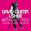 Without You [OverLine Heaven Trap Remix]