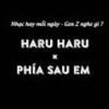 PHIA SAU EM X HARU HARU - GONX EDIT MS