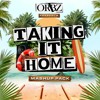 Taking It Home (Mashup Pack)