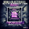 Rocket Bern-AT & WARLEX x BBN 2K18 Rawtrap Edit