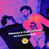 SIDEWAYS & ´ÁNGEL OLIVEROS - DELGADITO (REMIX)