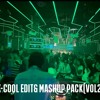 XCOOL EDIT & MASHUP PACK (VOL-2)